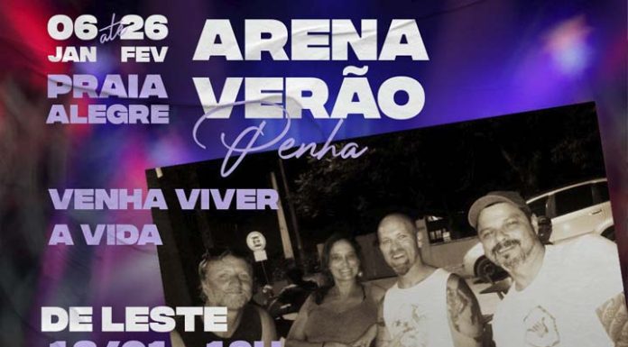 Arena Verão Penha – venha viver a vida tem segundo final de semana com atrações