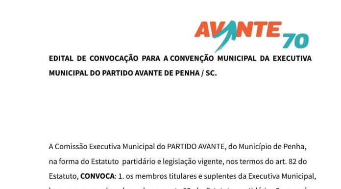 AVANTE realiza convenção para homologação de candidaturas em Penha