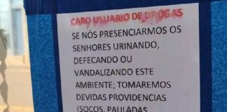 Cartaz de moradores alerta usuários de drogas: “socos, pauladas, ripadas e até choque elétrico”