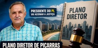 Presidente do PL ameaça acionar Justiça contra mudanças no Plano Diretor de Piçarras