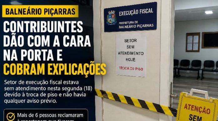 Contribuintes dão com a cara na porta em setor da Prefeitura de Balneário Piçarras e cobram explicações